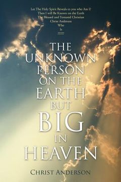 portada the unknown person on the earth but big in heaven