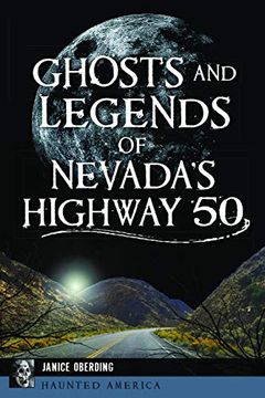 portada Ghosts and Legends of Nevada's Highway 50 (Haunted America) (en Inglés)