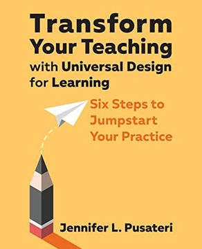 portada Transform Your Teaching With Universal Design for Learning: Six Steps to Jumpstart Your Practice 