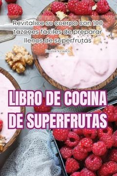 portada Libro de Cocina de Superfrutas (in Spanish)