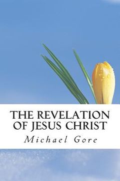 portada The Revelation of Jesus Christ (in English)