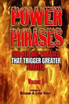 portada Power Phrases Vol. 1: 500 Power Phrases That Trigger Greater Profits
