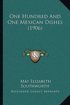 portada one hundred and one mexican dishes (1906)