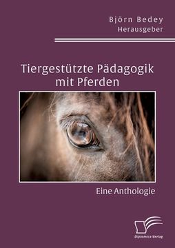 portada Tiergestützte Pädagogik mit Pferden. Eine Anthologie (en Alemán)