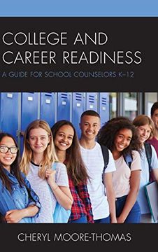 portada College and Career Readiness: A Guide for School Counselors K-12 (in English)