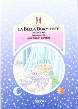 portada LA Bella Durmiente/Sleeping Beauty (Serie Cuentos Clasicos/Childrens Classics) (Spanish Edition)