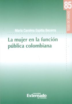 portada La mujer en la Función pública colombiana. Tesis de grado No. 85