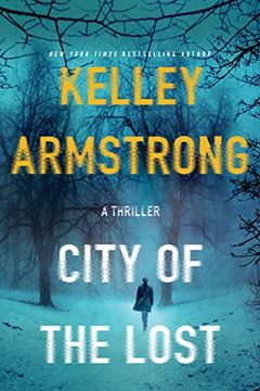 portada City of the Lost: A Rockton Novel (Casey Duncan Novels) (en Inglés)