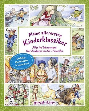 portada Meine Allerersten Kinderklassiker: Alice im Wunderland/Der Zauberer von Oz/Pinocchio (en Alemán)