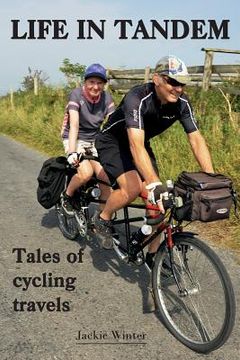 portada Life In Tandem: Tales of Cycling Travels (in English)
