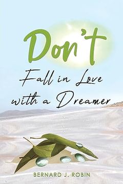 portada Dont Fall in Love With a Dreamer (in English)