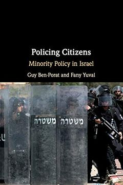 portada Policing Citizens: Minority Policy in Israel