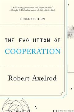 The Evolution of Cooperation: Revised Edition (en Inglés)