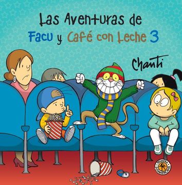 portada Las aventuras de Facu y Café con Leche 3 (in Spanish)