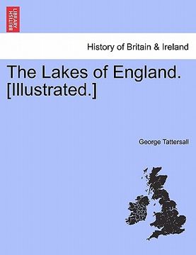 portada the lakes of england. [illustrated.] (in English)