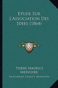 portada Etude Sur L'Association Des Idees (1864) (en Francés)