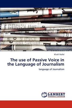 portada the use of passive voice in the language of journalism (en Inglés)