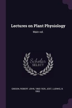 portada Lectures on Plant Physiology: Main vol. (en Inglés)