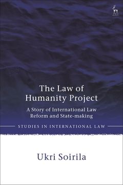 portada The Law of Humanity Project: A Story of International Law Reform and State-making
