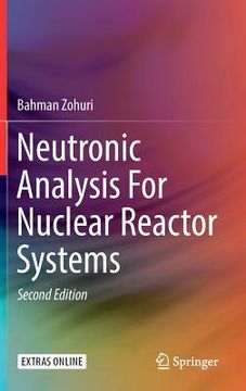 portada Neutronic Analysis for Nuclear Reactor Systems (en Inglés)