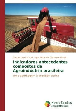 portada Indicadores Antecedentes Compostos da Agroindústria Brasileira (en Portugués)
