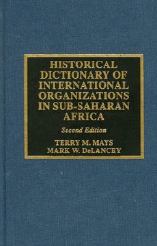 portada historical dictionary of international organizations in sub-saharan africa (en Inglés)
