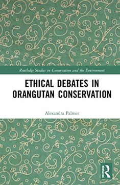 portada Ethical Debates in Orangutan Conservation (en Inglés)