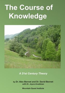 portada The Course of Knowledge: A 21st Century Theory (in English)