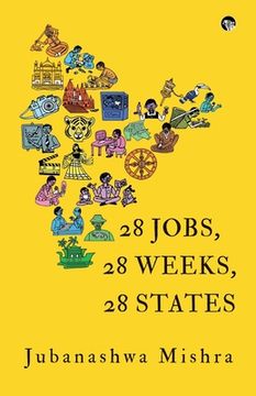 portada 28 Jobs, 28 Weeks, 28 States (en Inglés)