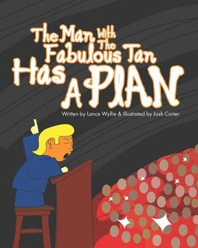 portada The Man With The Fabulous Tan Has A Plan (in English)