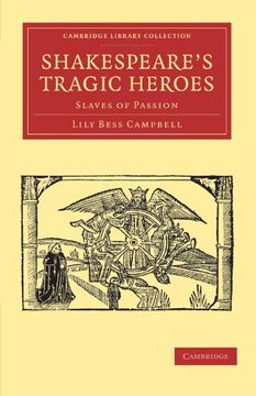 portada Shakespeare's Tragic Heroes Paperback (Cambridge Library Collection - Shakespeare and Renaissance Drama) (en Inglés)