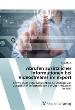 portada Abrufen zusätzlicher Informationen bei Videostreams im eSport