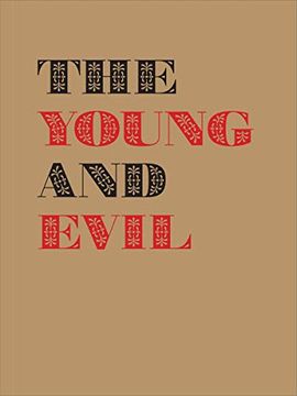 portada The Young and Evil: Queer Modernism in New York, 1930-1955 (en Inglés)