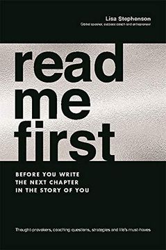 portada Read me First: Before you Write the Next Chapter in the Story of you (en Inglés)