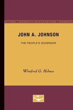 portada John A. Johnson: The People's Governor (en Inglés)