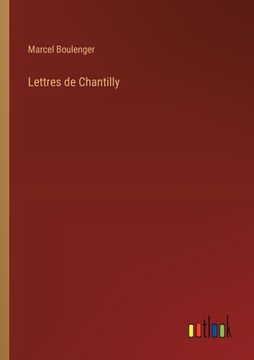 portada Lettres de Chantilly (in French)