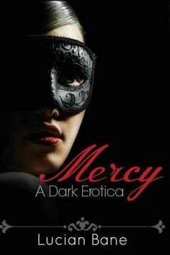 portada Mercy: A Dark Erotica (en Inglés)