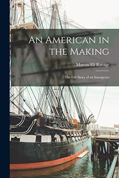 portada An American in the Making: The Life Story of an Immigrant (en Inglés)