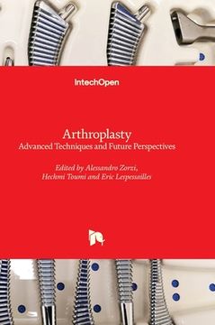 portada Arthroplasty - Advanced Techniques and Future Perspectives (in English)