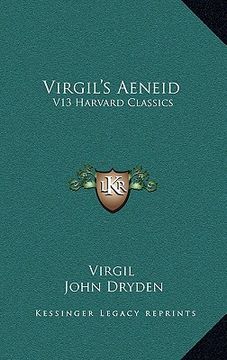 portada virgil's aeneid: v13 harvard classics (en Inglés)