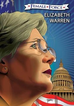 portada Female Force: Elizabeth Warren: The Graphic Novel (en Inglés)