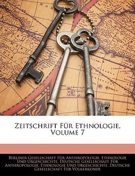 portada Zeitschrift für Ethnologie, Siebenter Band (en Alemán)