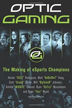 portada OpTic Gaming: The Making of eSports Champions