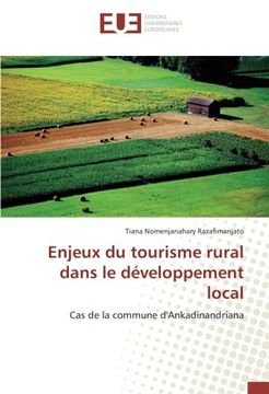 portada Enjeux du tourisme rural dans le développement local: Cas de la commune d'Ankadinandriana (French Edition)
