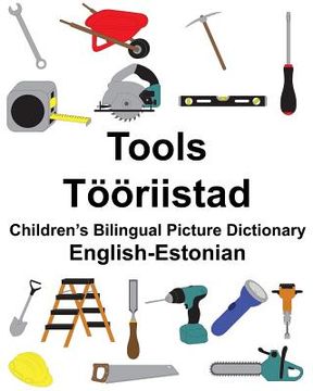 portada English-Estonian Tools/Tööriistad Children's Bilingual Picture Dictionary