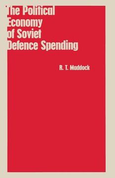 portada The Political Economy of Soviet Defence Spending (en Inglés)