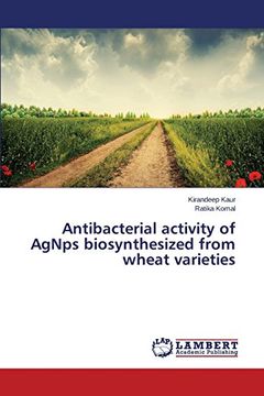 portada Antibacterial activity of AgNps biosynthesized from wheat varieties