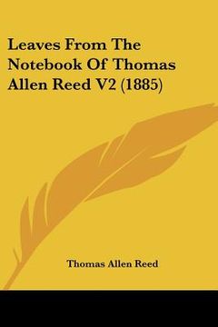 portada leaves from the not of thomas allen reed v2 (1885)
