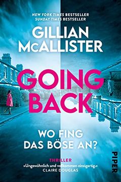 portada Going Back? Wo Fing das Böse An? Thriller | »Ein Verblüffender Thriller mit Einem Außergewöhnlichen Ansatz. « T. M. Logan (en Alemán)