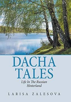 portada Dacha Tales: Life in the Russian Hinterland (en Inglés)